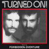Forbidden Overture - Turned On LP Dark Entries-Dark Entries-Records-ROTATION BOUTIQUE