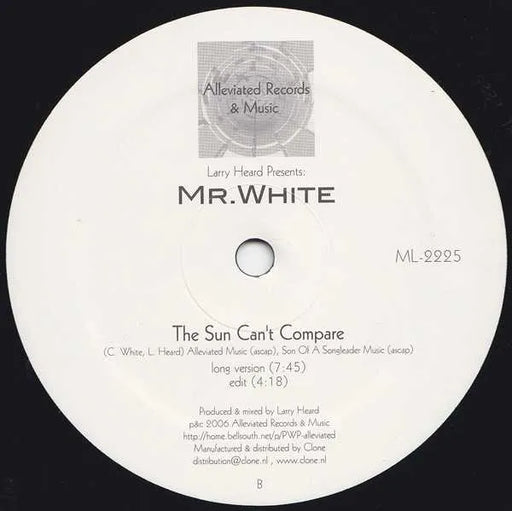 Larry Heard presents Mr. White – The sun can’t compare 12'', 2006-Miscellaneous-Records-ROTATION BOUTIQUE BERLIN